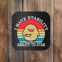 I Have Stability Ability To Stab Meme Funny Duck Retro Coaster thumb 0