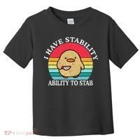 I Have Stability Ability To Stab Meme Funny Duck Retro Toddler T-Shirt thumb 0