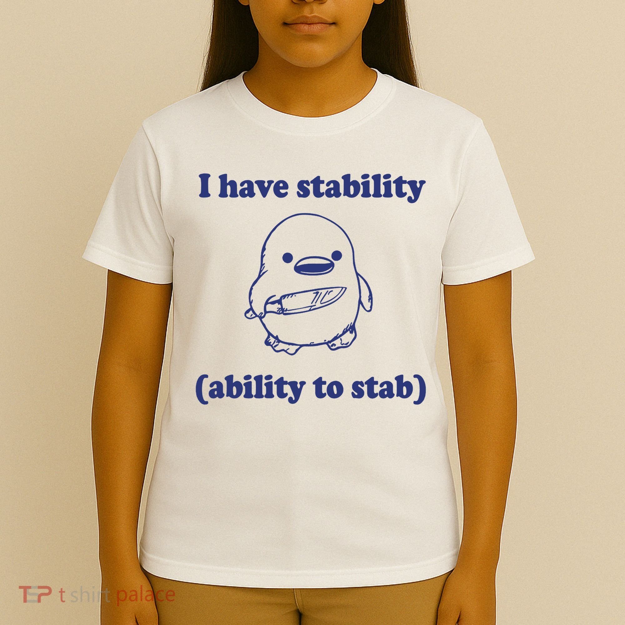 I Have Stability Ability To Stab Funny T-Shirt