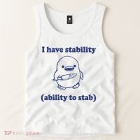 I Have Stability Ability To Stab Funny Tank Top thumb 2