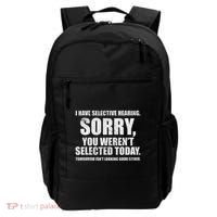 I Have Selective Hearing Backpack thumb 0