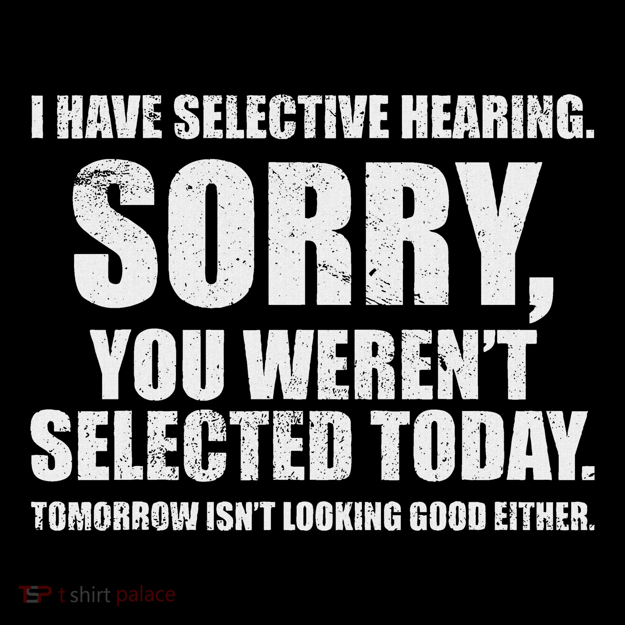 I Have Selective Hearing Backpack