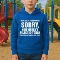 I Have Selective Hearing Kids Hoodie thumb 2