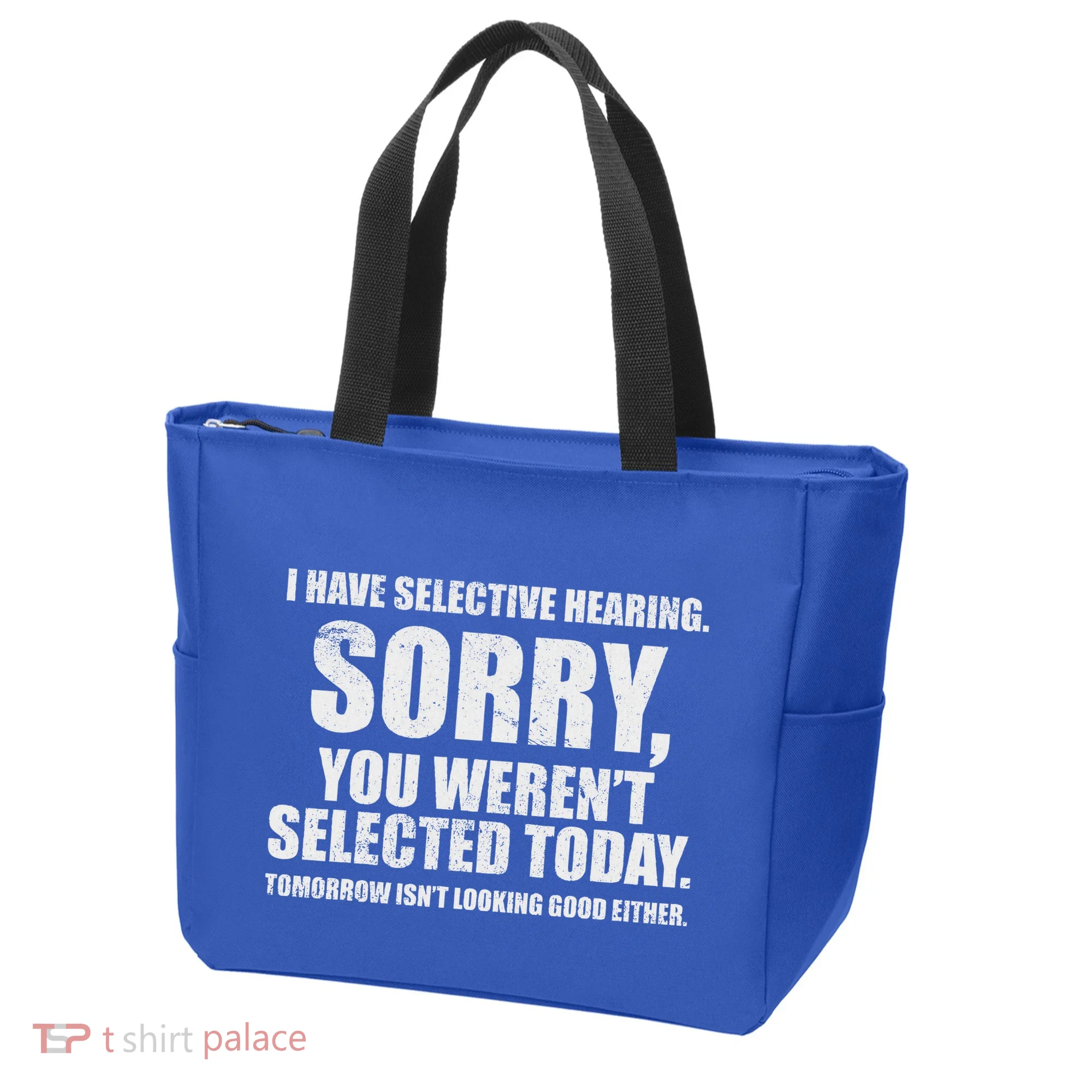 I Have Selective Hearing Tote Bag