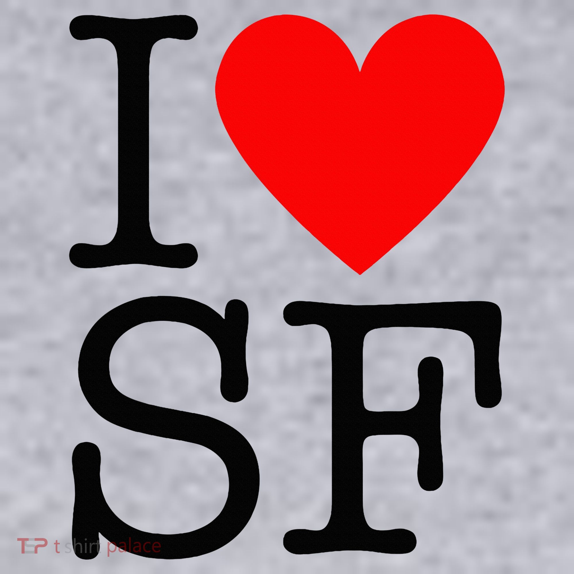 I Heart San Francisco I Love Sf Women's Sweatshirt