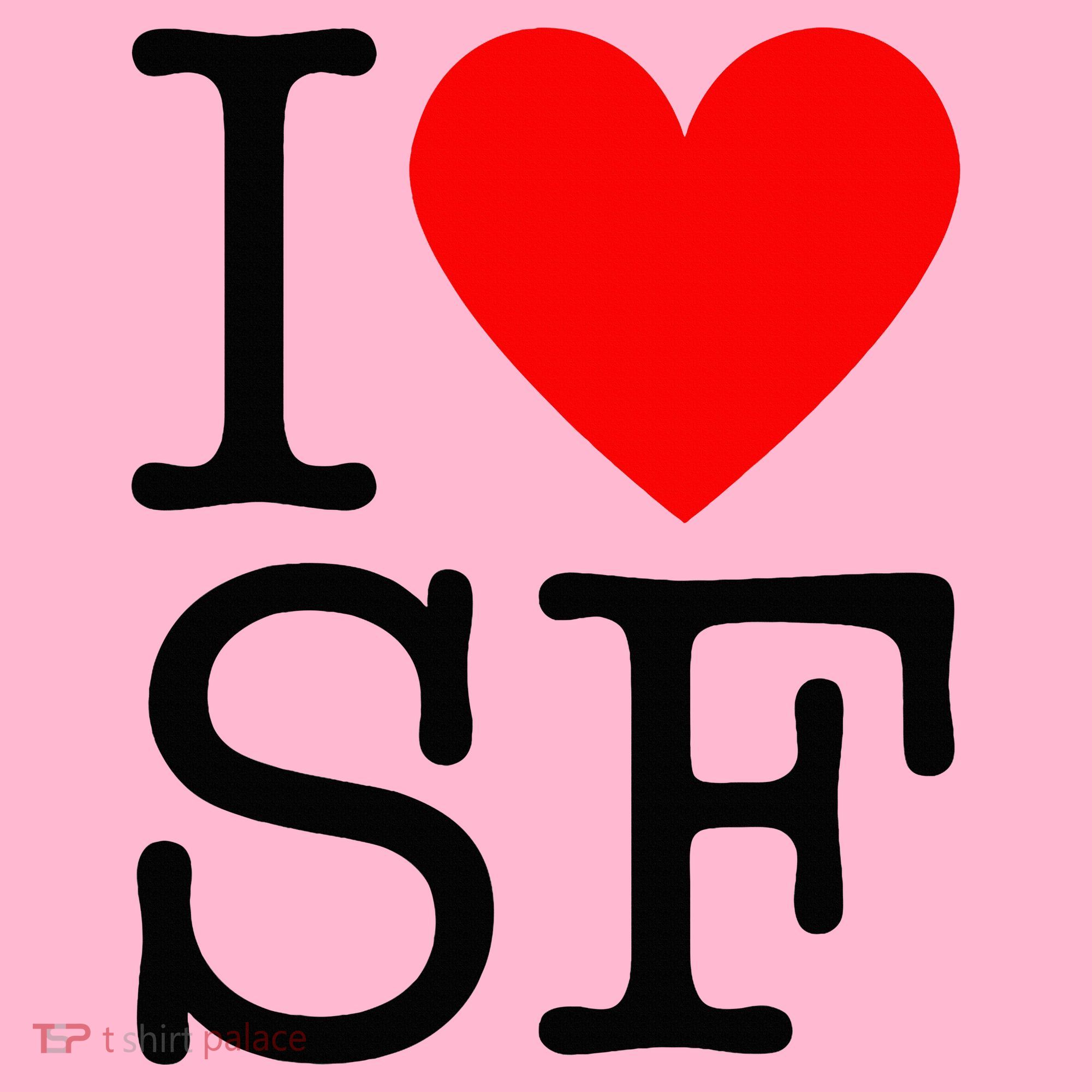 I Heart San Francisco I Love Sf Coaster