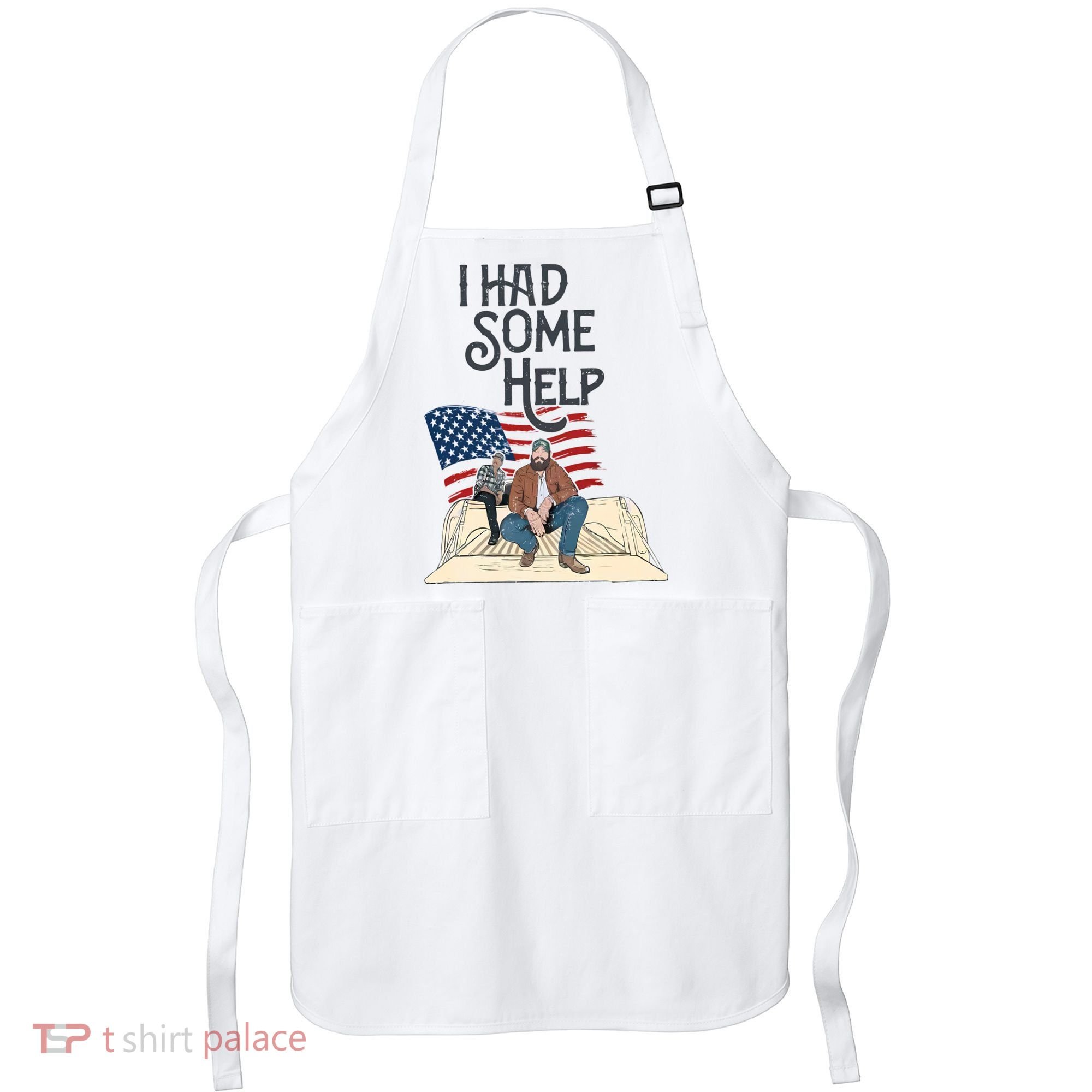 I Had Some Help Malone Post Apron