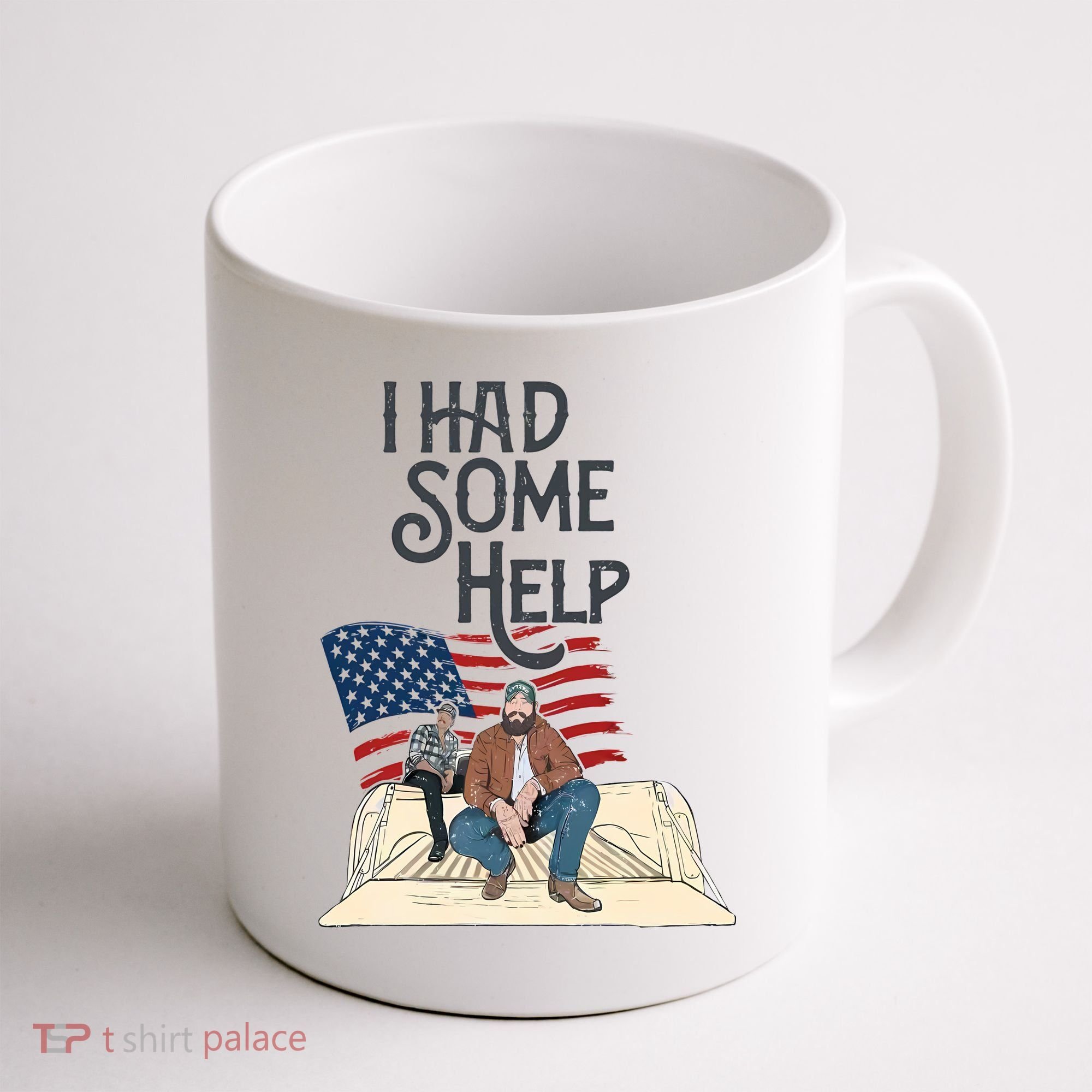I Had Some Help Malone Post Coffee Mug