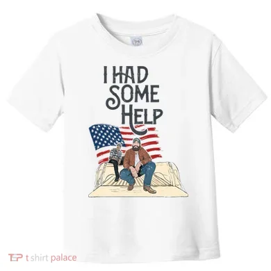 I Had Some Help Malone Post Toddler T-Shirt