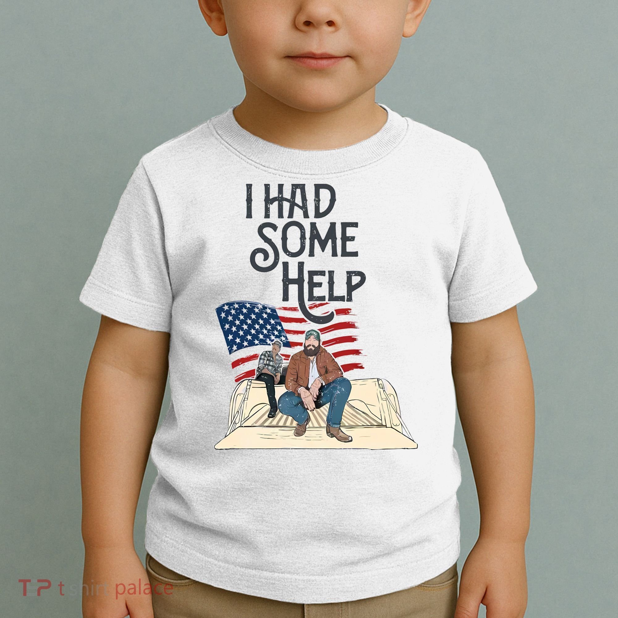I Had Some Help Malone Post Toddler T-Shirt