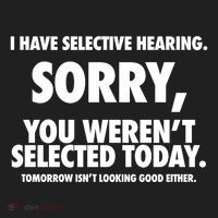 I Have Selective Hearing Sorry You WerenT Selected Today Golf Towel thumb 3