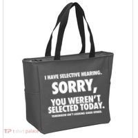 I Have Selective Hearing Sorry You WerenT Selected Today Tote Bag thumb 2