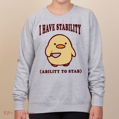 I Have Stability Ability To Stab Women's Sweatshirt