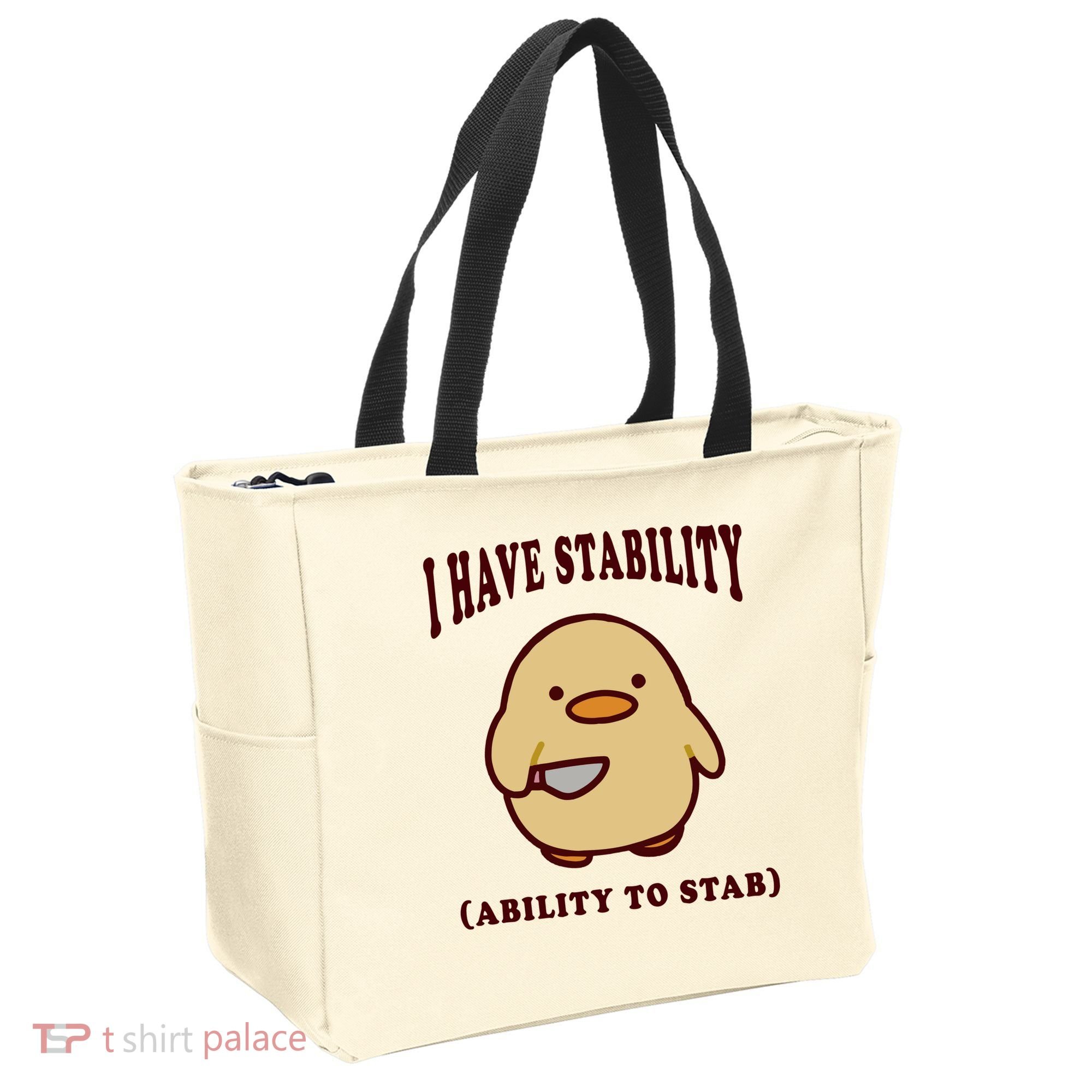 I Have Stability Ability To Stab Tote Bag