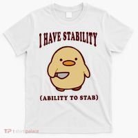 I Have Stability Ability To Stab T-Shirt thumb 0