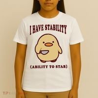 I Have Stability Ability To Stab T-Shirt thumb 4