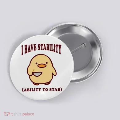 I Have Stability Ability To Stab Button