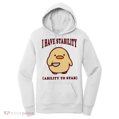 I Have Stability Ability To Stab Women's Hoodie