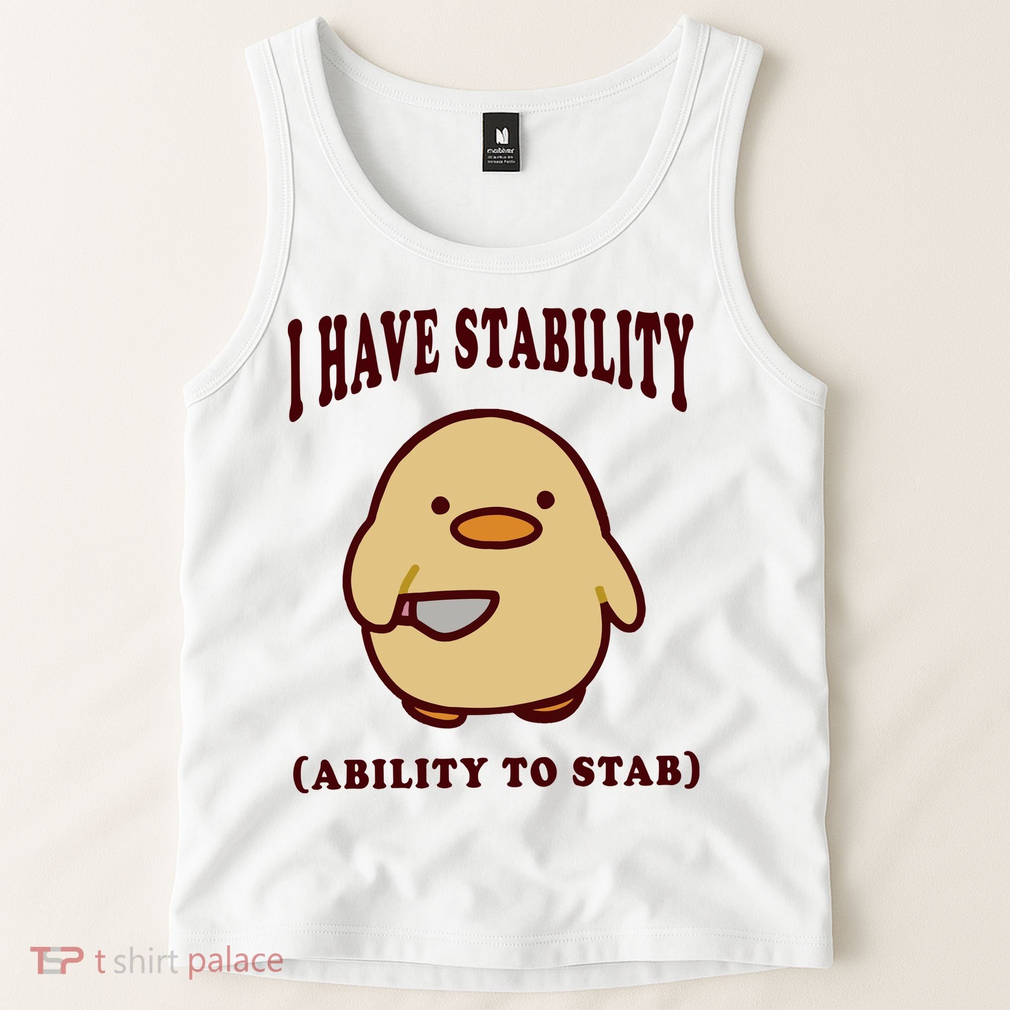 I Have Stability Ability To Stab Tank Top