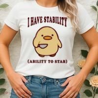 I Have Stability Ability To Stab Women's T-Shirt thumb 2