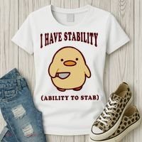 I Have Stability Ability To Stab Women's T-Shirt thumb 3