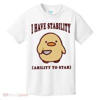 I Have Stability Ability To Stab Kids T-Shirt thumb 0