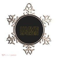 I Have Spoken Funny Space Western Sci Fi Ornament thumb 0