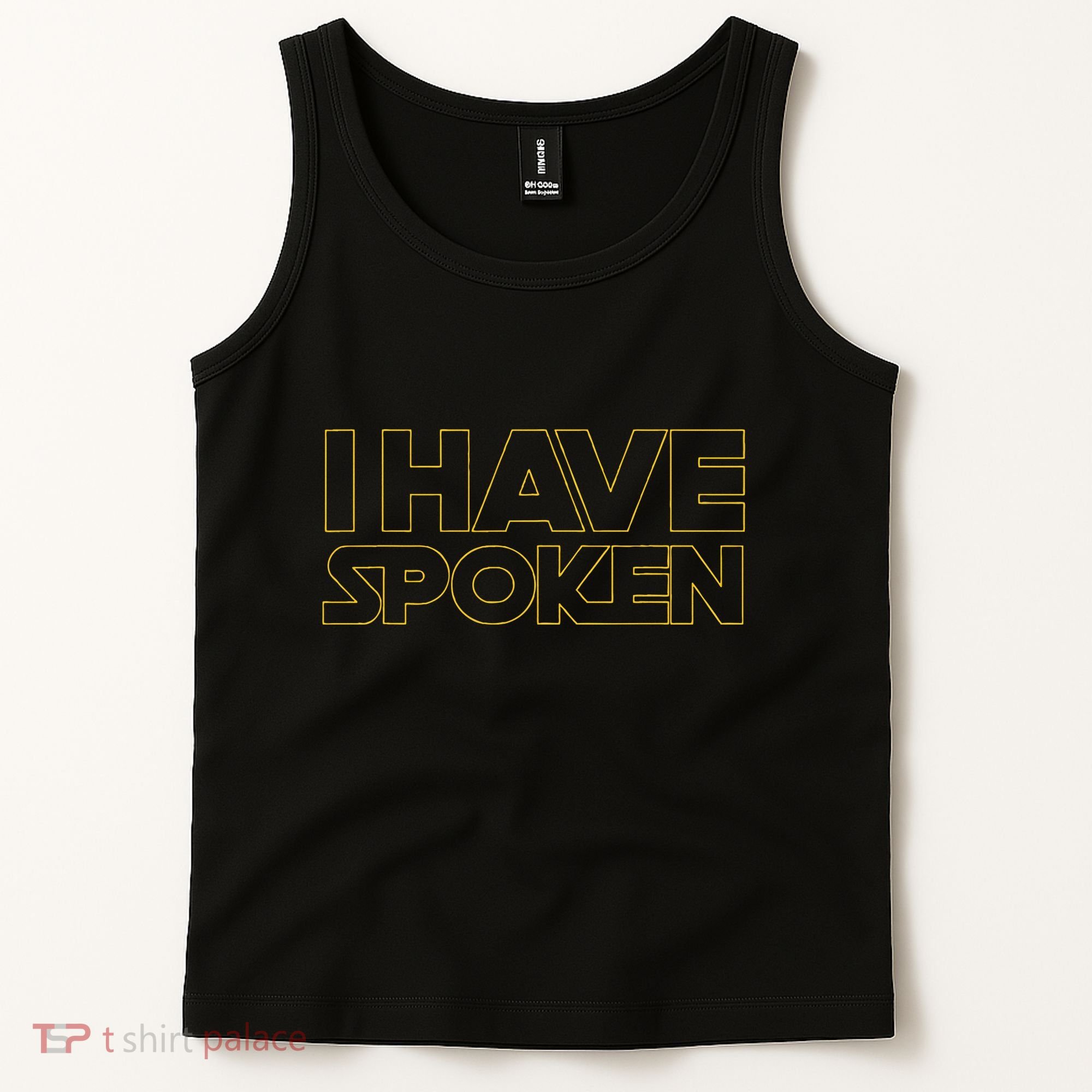I Have Spoken Funny Space Western Sci Fi Tank Top