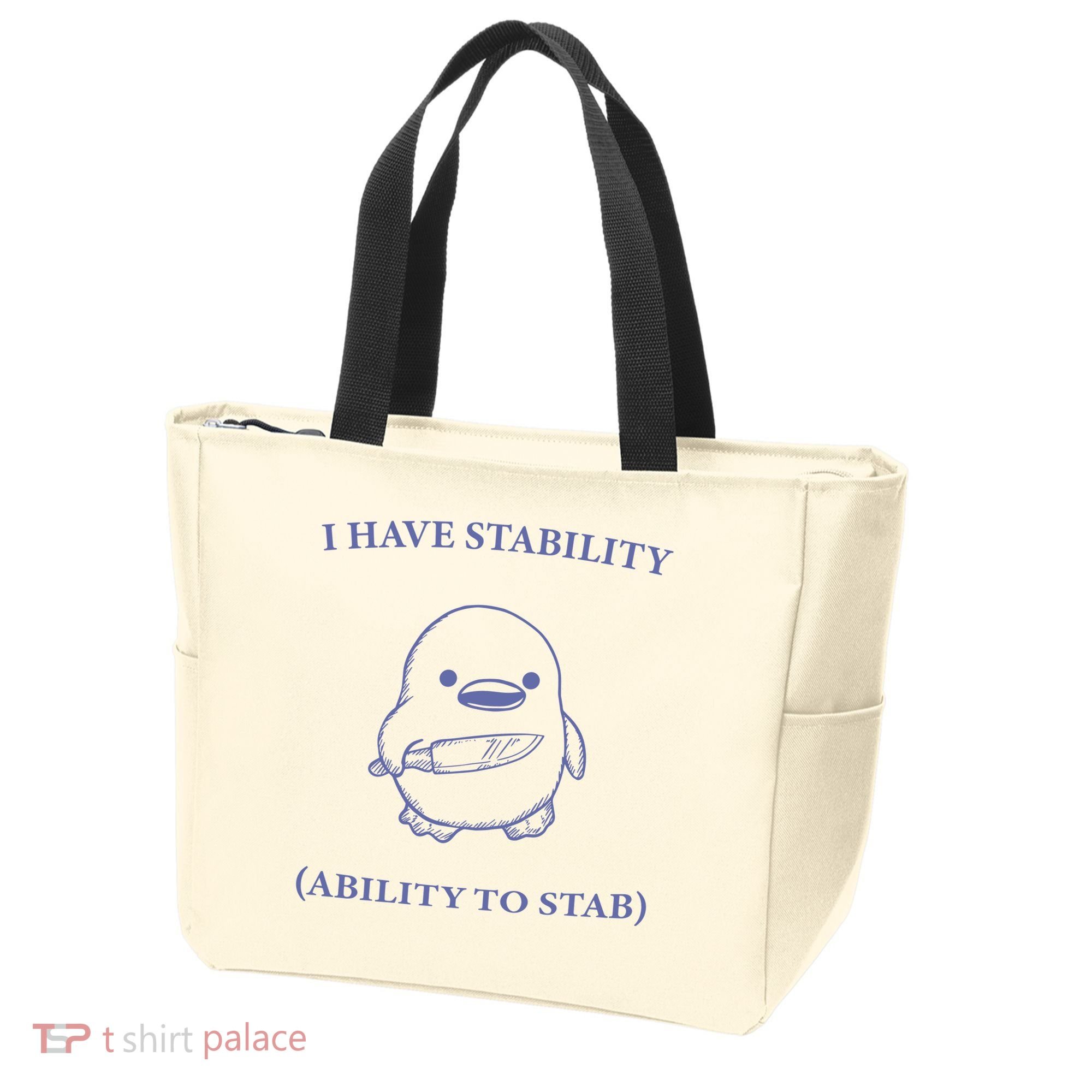 I Have Stability Ability To Stab Tote Bag