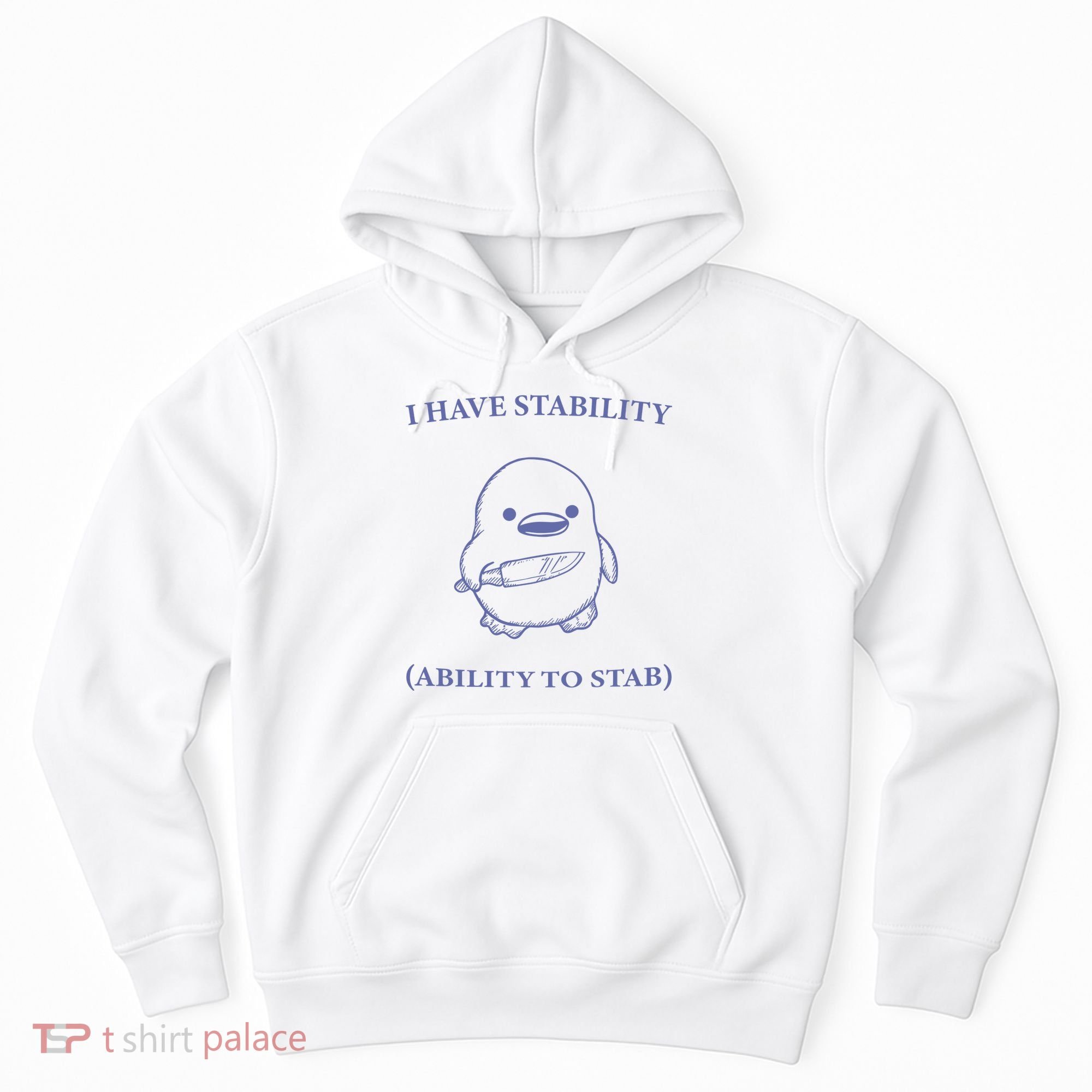 I Have Stability Ability To Stab Hoodie