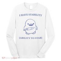 I Have Stability Ability To Stab Long Sleeve Shirt thumb 0