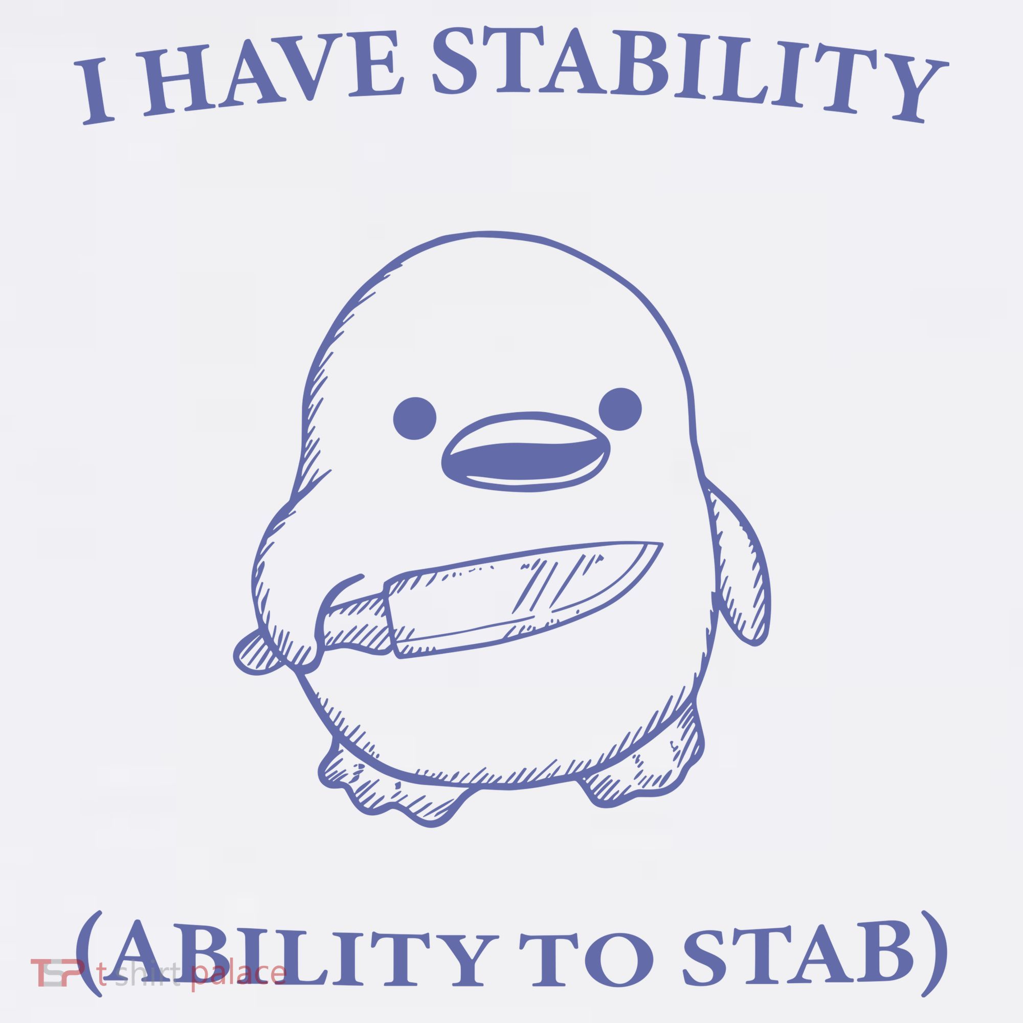 I Have Stability Ability To Stab Sweatshirt