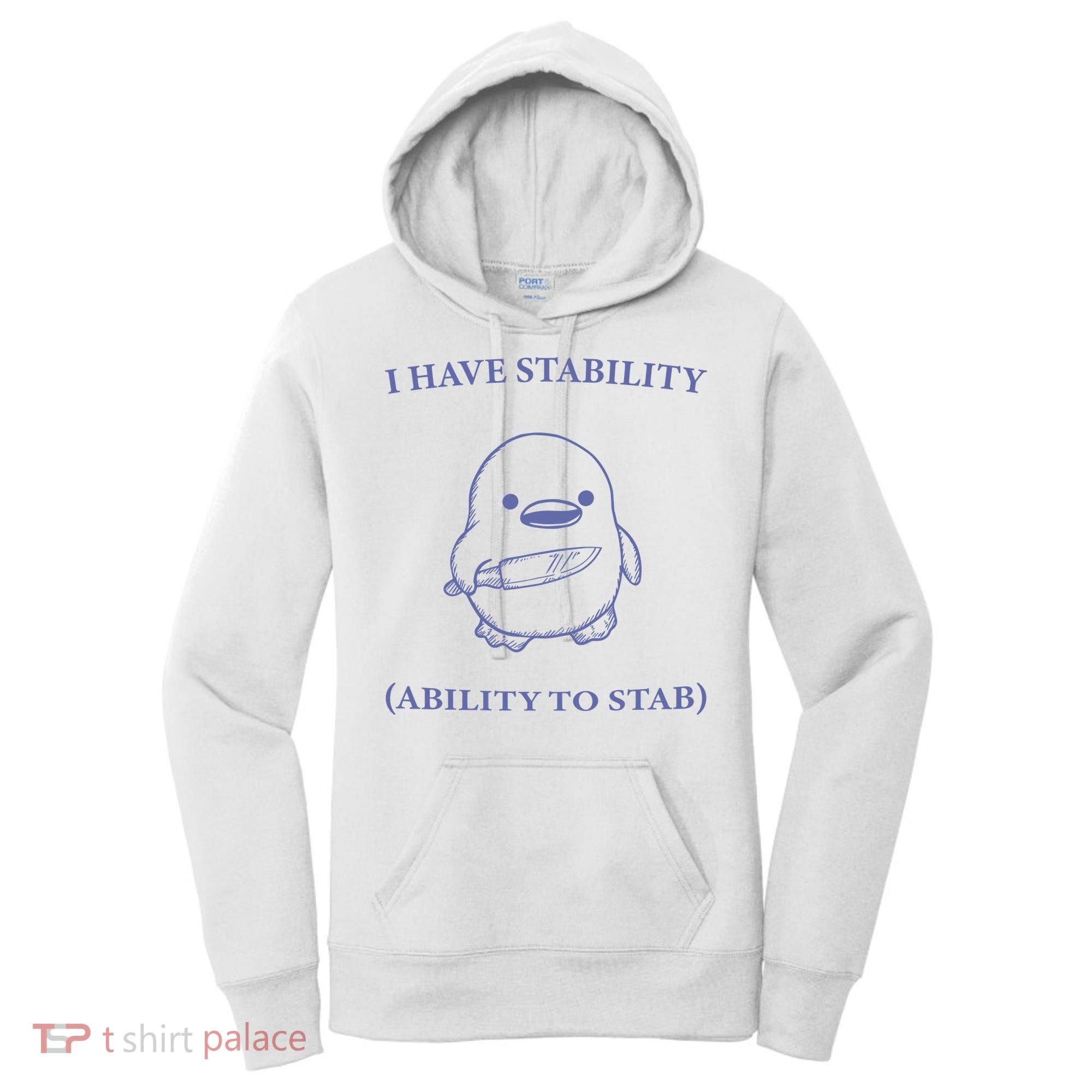 I Have Stability Ability To Stab Women's Hoodie