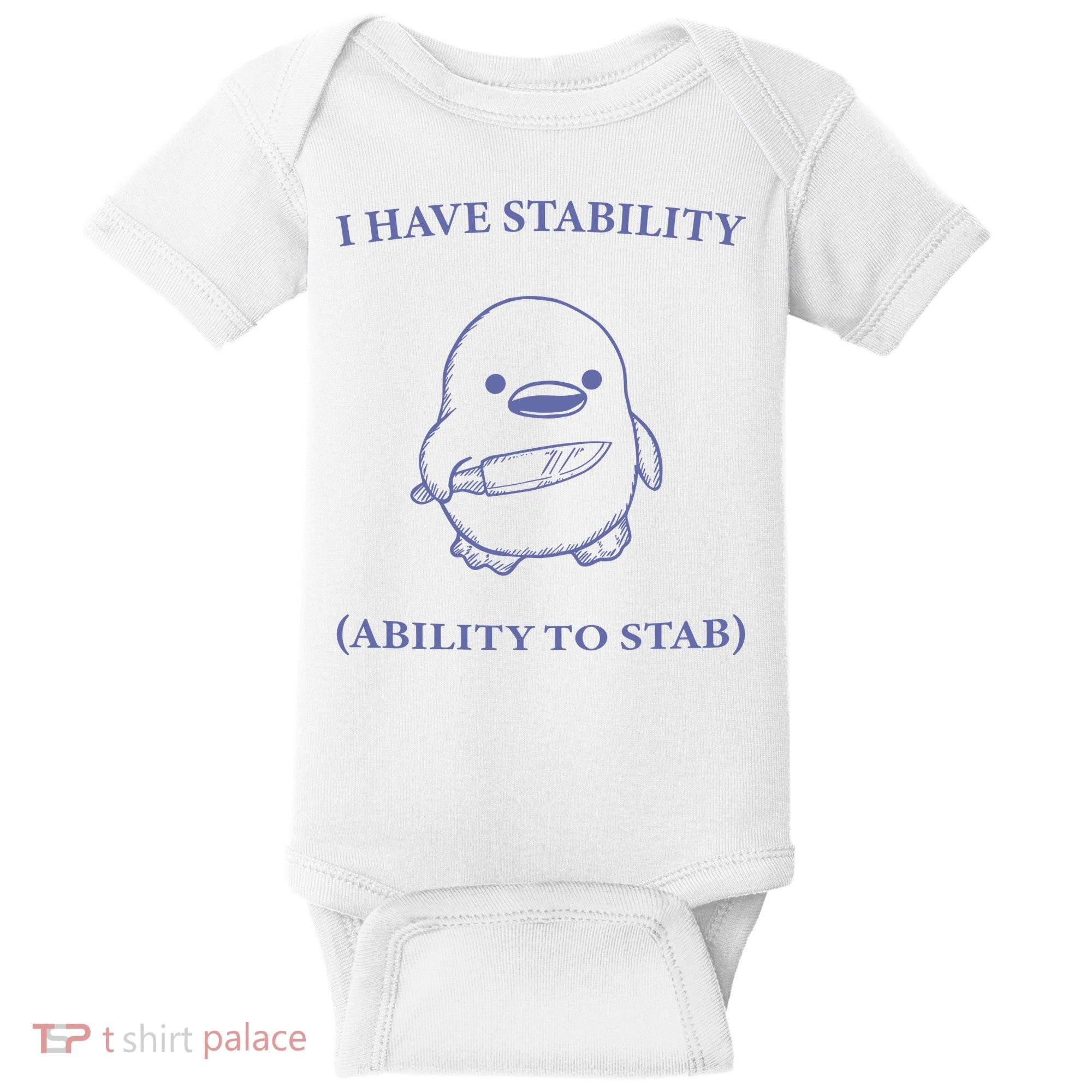 I Have Stability Ability To Stab Baby Bodysuit