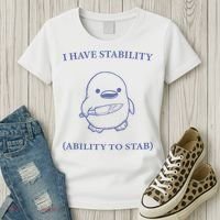 I Have Stability Ability To Stab Women's T-Shirt thumb 3