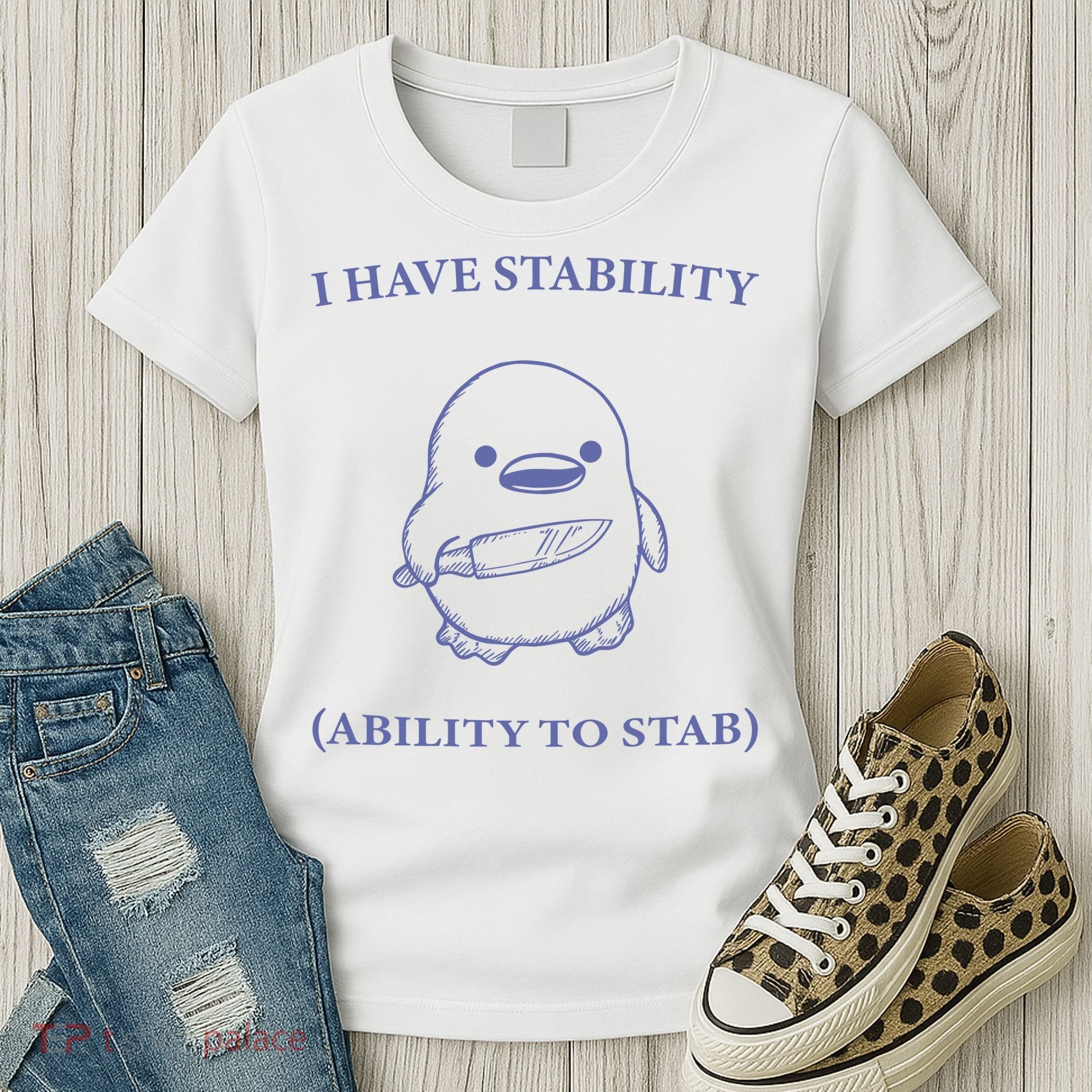 I Have Stability Ability To Stab Women's T-Shirt