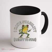 I Have Stability Ability To Stab Funny Frog Humor Sarcastic Coffee Mug thumb 1