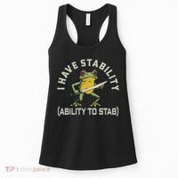 I Have Stability Ability To Stab Funny Frog Humor Sarcastic Women's Tank Top thumb 0