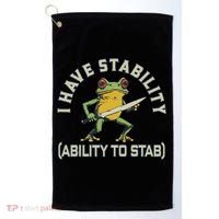 I Have Stability Ability To Stab Funny Frog Humor Sarcastic Golf Towel thumb 0