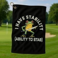 I Have Stability Ability To Stab Funny Frog Humor Sarcastic Golf Towel thumb 1