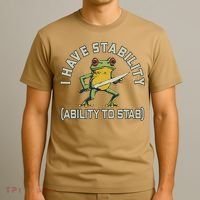 I Have Stability Ability To Stab Funny Frog Humor Sarcastic T-Shirt thumb 3