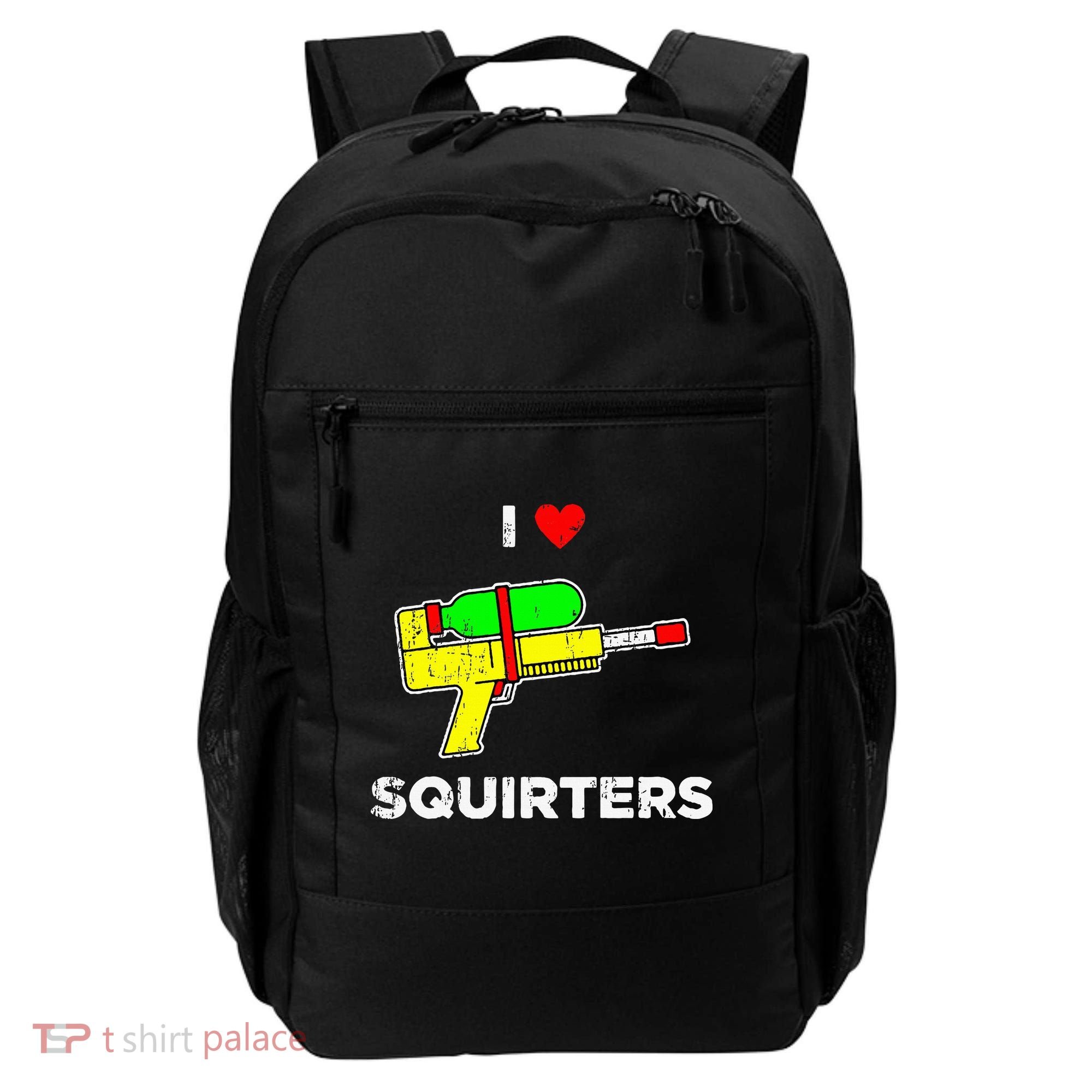 I Heart Squirters Funny I Love Squirters Backpack