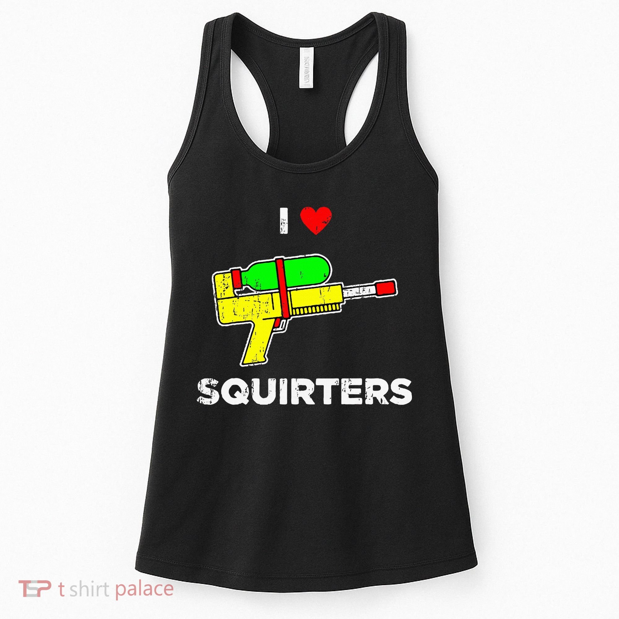 I Heart Squirters Funny I Love Squirters Women's Tank Top