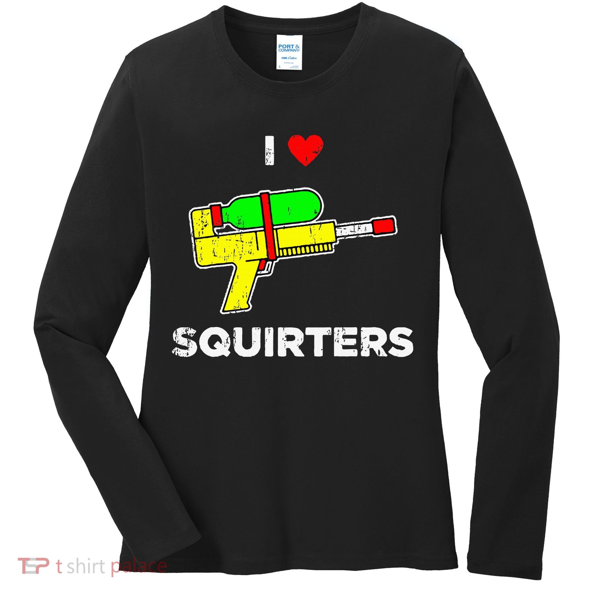 I Heart Squirters Funny I Love Squirters Women's Long Sleeve Shirt