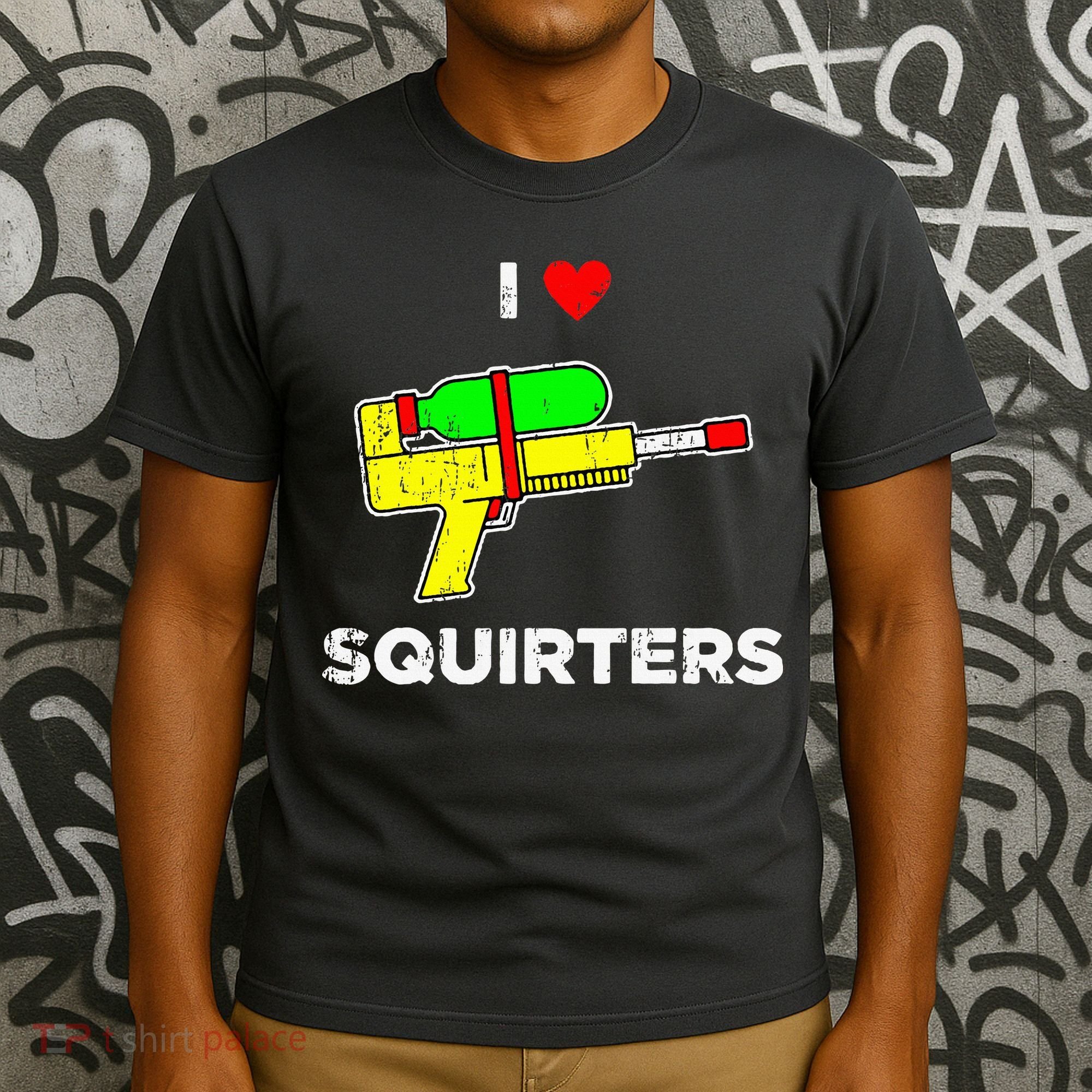 I Heart Squirters Funny I Love Squirters T-Shirt