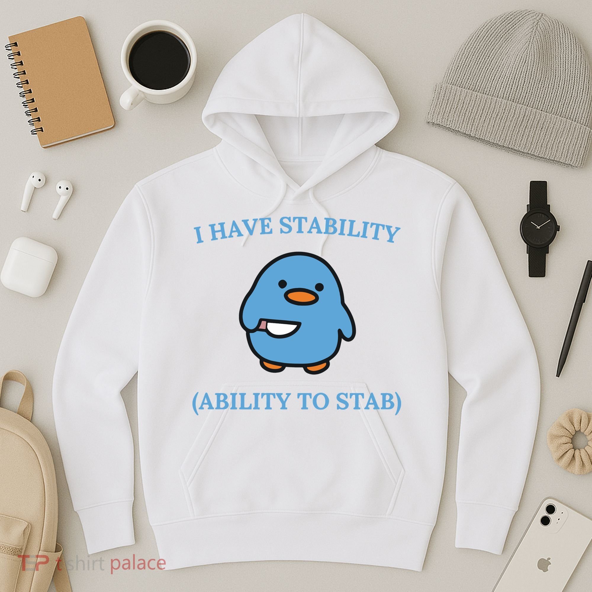 I Have Stability Ability To Stab Hoodie