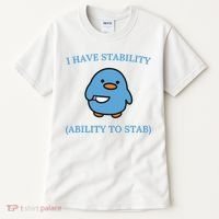 I Have Stability Ability To Stab Tall T-Shirt thumb 0