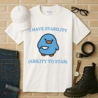 I Have Stability Ability To Stab Tall T-Shirt thumb 3
