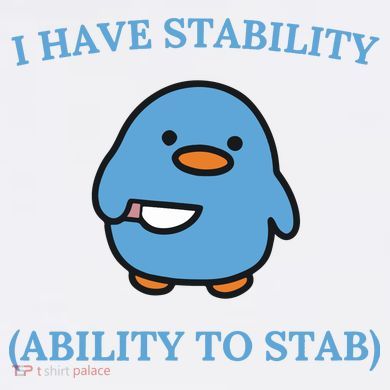 I Have Stability Ability To Stab Tall T-Shirt