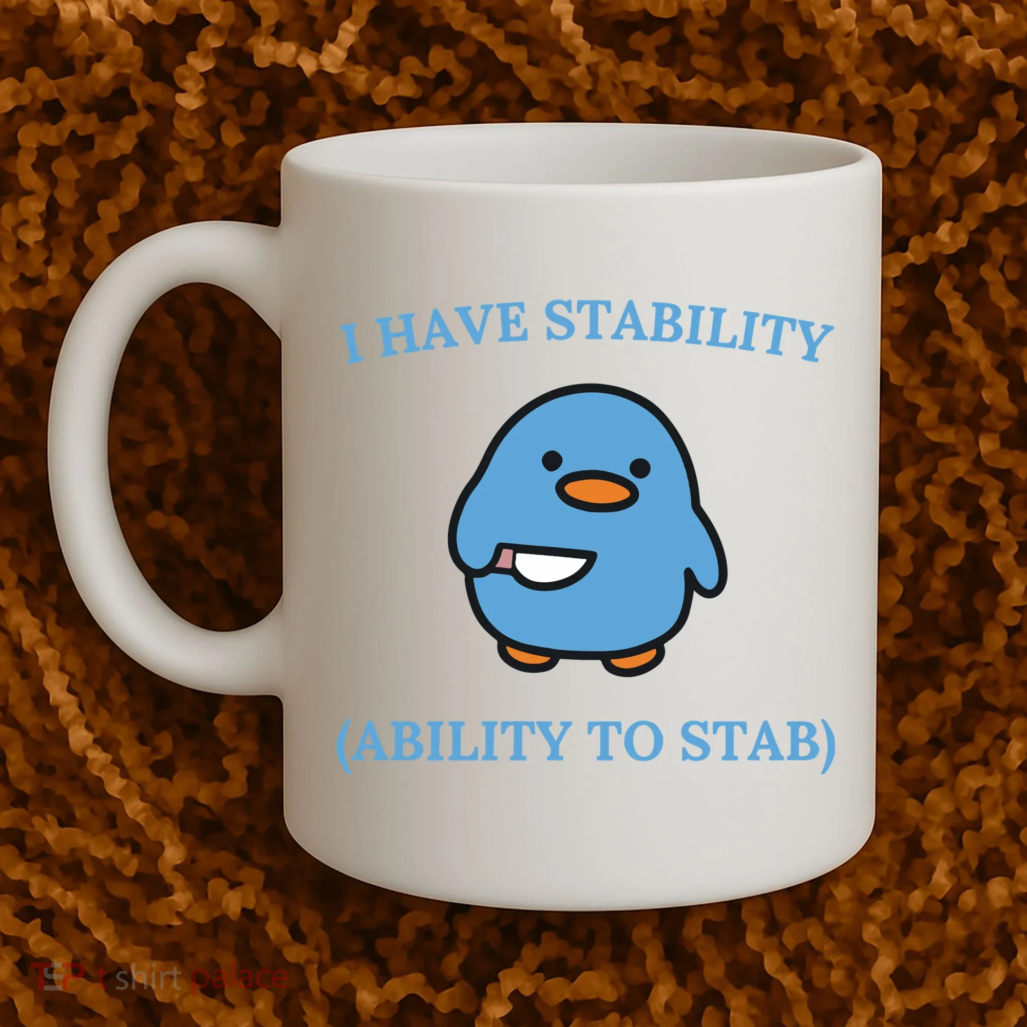 I Have Stability Ability To Stab Coffee Mug